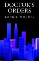 Doctor's Orders 140108043X Book Cover