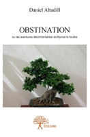 Obstination: ou les aventures déconcertantes de Nymat le fourbe (French Edition) 2332637974 Book Cover