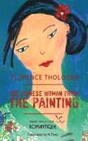 The Chinese Woman from the Painting 1941861822 Book Cover