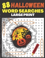 88 Halloween Word Searches Large Print: 88 Large Print Word Search Puzzles for Adults and Teens B08HG7TSFV Book Cover