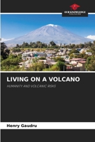 Living on a Volcano 6630016777 Book Cover