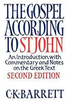 The Gospel According to St. John: An Introduction With Commentary and Notes on the Greek Text 0664221807 Book Cover