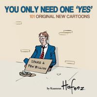 You Only Need One Yes: The Art and Humor of Hafeez 1728303230 Book Cover