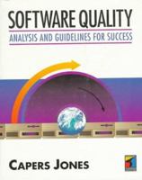 Software Quality: Analysis and Guidelines for Success 1850328676 Book Cover
