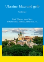 Ukraine: blau und gelb: Gedichte 3746092264 Book Cover
