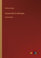 Gesammelte Erzählungen: Zweiter Band 3368233602 Book Cover