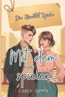 Mit dem Feuer spielen (Die Rivalität Spiele) (German Edition) B0FKNF8X83 Book Cover