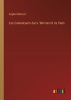 Les Dominicains dans l'Université de Paris 3385010306 Book Cover