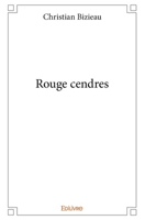 Rouge cendres (French Edition) 2334203521 Book Cover