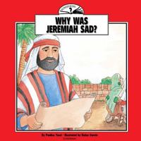 Why Was Jeremiah Sad? 8772470313 Book Cover