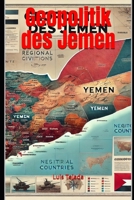 Geopolitik des Jemen (German Edition) B0F1YR24DL Book Cover