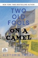 Two Old Fools on a Camel B0F2H4Y2RY Book Cover