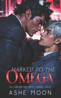 Marked to the Omega 1981263241 Book Cover