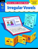 Build-a-Skill Instant Books: Irregular Vowels, Gr. 2-3 1591989728 Book Cover
