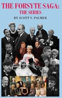 The Forsyte Saga-The Series 1087893216 Book Cover