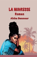 La Negresse (French Edition) 1805177893 Book Cover