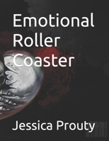 Emotional Roller Coaster B0BV4D3PLR Book Cover