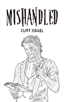 Mishandled 103581448X Book Cover