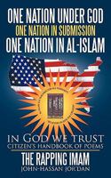 one nation under God one nation in submission one nation in Al-Islam: in God we trust 1449088104 Book Cover