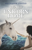The Last Unicorn Home 1543970036 Book Cover