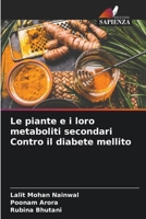 Le piante e i loro metaboliti secondari Contro il diabete mellito (Italian Edition) 6207555295 Book Cover