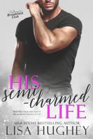 His Semi-Charmed Life 1950359123 Book Cover