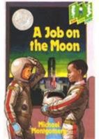 A Job on the Moon: Level 3 (Jump) 0333643305 Book Cover