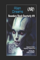 Alien Dreams (Boundary Shock Quarterly Book 9) 1653397543 Book Cover