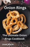 Onion Rings B0CQQNJ17Y Book Cover