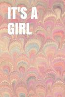 It's a Girl 1796987875 Book Cover