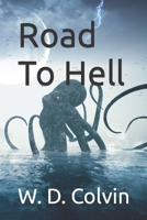 Road To Hell B09WPZBVKP Book Cover