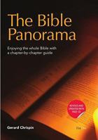 The Bible Panorama: Enjoying the whole Bible with a chapter-by-chapter guide 1903087988 Book Cover