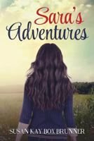 Sara's Adventures 1683337689 Book Cover