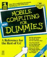 Mobile Computing for Dummies 0764501518 Book Cover