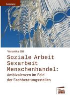 Soziale Arbeit - Sexarbeit - Menschenhandel 3944442709 Book Cover