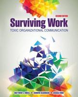 Surviving Work: Toxic Organizational Communication 146529564X Book Cover