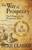 The Way of Prosperity: The 8 Stages of the Prosperous Mind 1732628394 Book Cover