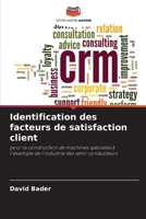 Identification des facteurs de satisfaction client 6209245749 Book Cover