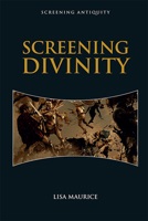 Screening Divinity 1474425747 Book Cover