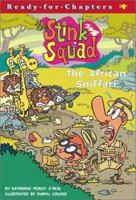 African Sniffari (Stink Squad) 0689857012 Book Cover