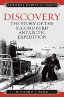 Discovery: The Story of the Second Byrd Antarctic Expedition 1442241667 Book Cover