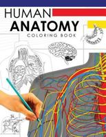 Human Anatomy Coloring Book: A Complete Study Guide (5th Edition) 1535449659 Book Cover