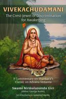 Vivekachudamani The Crest-Jewel of Discrimination For Awakening: A Commentary on Shankara’s Classic on Advaita Vedanta (Dharma for Awakening Collection) 1955046328 Book Cover