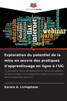 Exploration du potentiel de la mise en oeuvre des pratiques d'apprentissage en ligne à l'UG 6204933027 Book Cover
