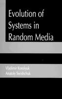 Evolution of Systems in Random Media 0849394058 Book Cover