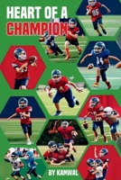 Heart of a Champion: 14 Stories of Football and Friendship B0DWDQ595G Book Cover