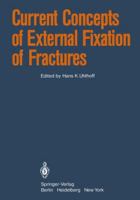 Current Concepts of External Fixation of Fractures 3642684505 Book Cover