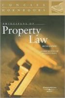 Principles Of Property Law Concise Hornbook: An Introductory Survey (Hornbook Series Student Edition) 0314150455 Book Cover