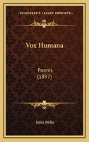 Vox Humana: Poems 1165758873 Book Cover
