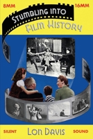 Stumbling into Film History B0CTKX2LRW Book Cover